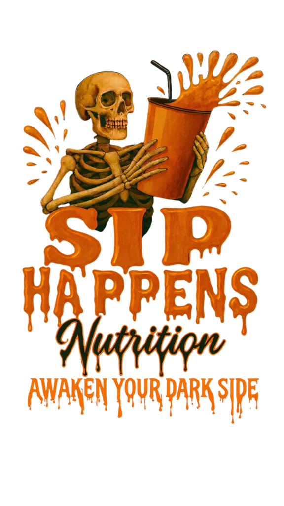 Sip_Happens_Transparent Sip Happens Nutrition — Awaken Your Dark Side logo featuring a skeleton holding a splashing orange drink cup